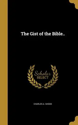 Istota Biblii... - The Gist of the Bible..