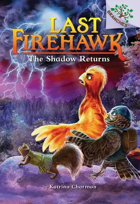 Cień powraca: A Branches Book (Ostatni Firehawk #12) - The Shadow Returns: A Branches Book (the Last Firehawk #12)