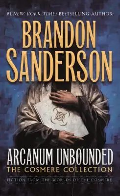 Arcanum Unbounded: Kolekcja Cosmere - Arcanum Unbounded: The Cosmere Collection