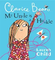 Mój wujek to Hunkle - mówi Jasia Fasola - My Uncle is a Hunkle says Clarice Bean