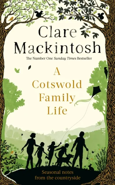 Cotswold Family Life - rozgrzewające serce historie wiejskie od autora bestsellerów - Cotswold Family Life - heart-warming stories of the countryside from the bestselling author