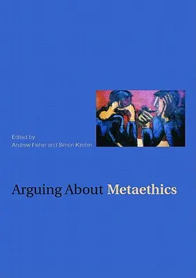 Spór o metaetykę - Arguing about Metaethics