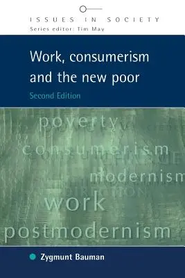 Praca, konsumpcjonizm i nowi ubodzy - Work, Consumerism and the New Poor