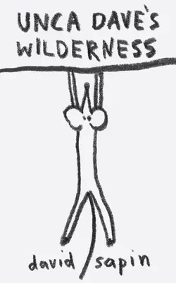 Unca Dave's Wilderness: Tom 208 - Unca Dave's Wilderness: Volume 208