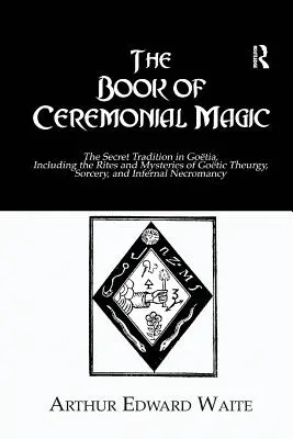 Księga magii ceremonialnej - The Book of Ceremonial Magic