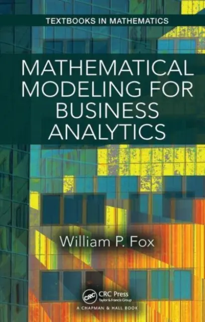 Modelowanie matematyczne dla analityki biznesowej - Mathematical Modeling for Business Analytics