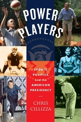 Power Players: Sport, polityka i amerykańska prezydentura - Power Players: Sports, Politics, and the American Presidency