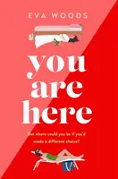 You Are Here - nowa lektura obowiązkowa od autora bestsellerów Kindle - You Are Here - the new must-read from the Kindle bestselling author