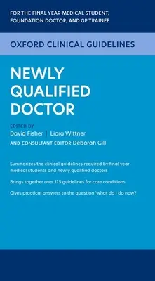 Oksfordzkie wytyczne kliniczne: Nowo wykwalifikowany lekarz - Oxford Clinical Guidelines: Newly Qualified Doctor