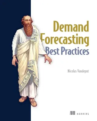 Najlepsze praktyki prognozowania popytu - Demand Forecasting Best Practices