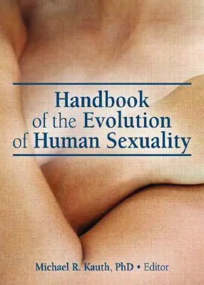 Podręcznik ewolucji ludzkiej seksualności - Handbook of the Evolution of Human Sexuality