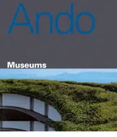 Tadao Ando - Muzea - Tadao Ando - Museums