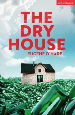 Suchy dom - The Dry House