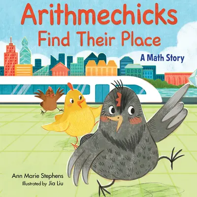 Arithmechicks znajdują swoje miejsce: Opowieść matematyczna - Arithmechicks Find Their Place: A Math Story