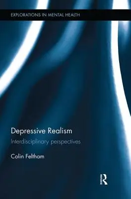Realizm depresyjny: perspektywy interdyscyplinarne - Depressive Realism: Interdisciplinary Perspectives