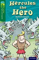 Oxford Reading Tree TreeTops Myths and Legends: Poziom 12: Hercules The Hero - Oxford Reading Tree TreeTops Myths and Legends: Level 12: Hercules The Hero