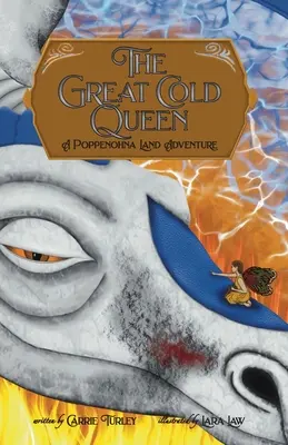 Wielka zimna królowa: Przygoda w krainie Poppenohna - The Great Cold Queen: A Poppenohna Land Adventure