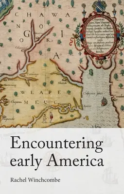 Spotkanie z wczesną Ameryką - Encountering Early America