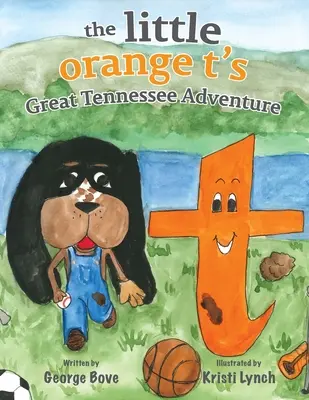 Mała pomarańczowa t: Wielka przygoda w Tennessee - The little orange t's Great Tennessee Adventure
