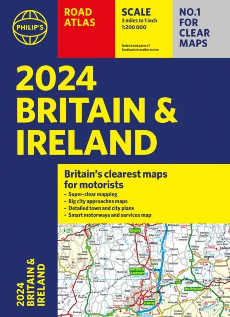 2024 Atlas drogowy Wielkiej Brytanii i Irlandii Philipa - A4 Paperback - 2024 Philip's Road Atlas Britain and Ireland - A4 Paperback