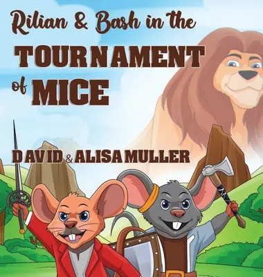 Rilian i Bash w turnieju myszy - Rilian & Bash in the Tournament of Mice