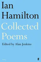 Wiersze zebrane Iana Hamiltona (Jenkins Alan (zastępca redaktora poezji)) - Ian Hamilton Collected Poems (Jenkins Alan (Asst editor poetry editor))