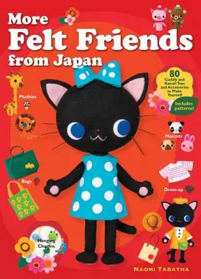 Więcej przyjaciół z Japonii - More Felt Friends From Japan