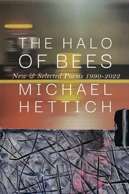 The Halo of Bees: Nowe i wybrane wiersze, 1990-2022 - The Halo of Bees: New & Selected Poems, 1990-2022