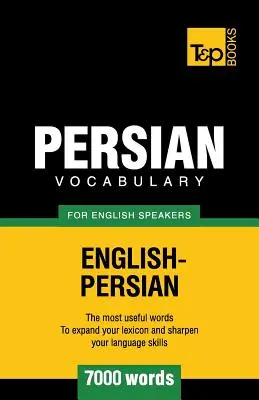 Słownictwo perskie dla mówiących po angielsku - 7000 słów - Persian vocabulary for English speakers - 7000 words