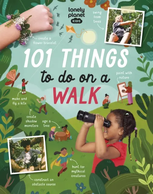 Lonely Planet Kids 101 rzeczy do zrobienia na spacerze - Lonely Planet Kids 101 Things to do on a Walk