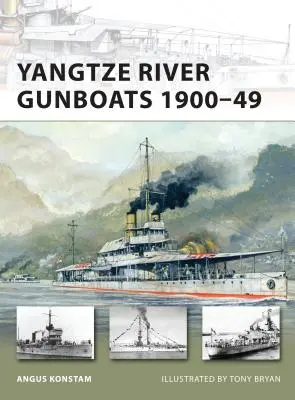 Kanonierki na rzece Jangcy 1900-49 - Yangtze River Gunboats 1900-49
