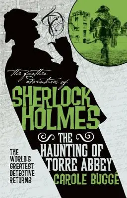 Dalsze przygody Sherlocka Holmesa - Nawiedzenie opactwa Torre - The Further Adventures of Sherlock Holmes - The Haunting of Torre Abbey