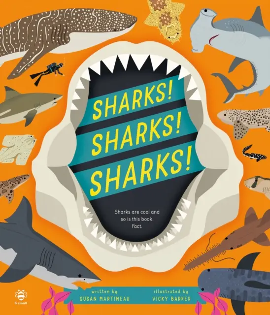 Rekiny! Rekiny! Rekiny! - Rekiny są fajne i taka jest ta książka. Fakt. - Sharks! Sharks! Sharks! - Sharks are Cool and So is This Book. Fact.