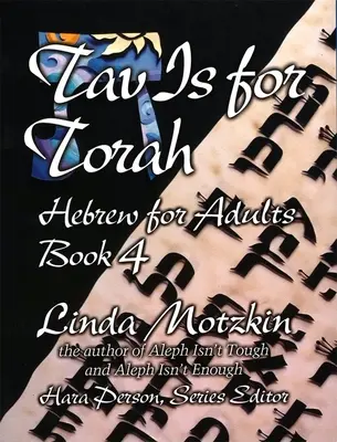 Tav to Tora: Język hebrajski dla dorosłych, zeszyt 4 - Tav Is for Torah: Hebrew for Adults Book 4