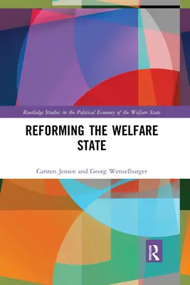 Reformowanie państwa opiekuńczego - Reforming the Welfare State