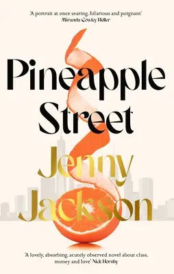 Pineapple Street - INSTANT NEW YORK TIMES BESTSELLER - Pineapple Street - THE INSTANT NEW YORK TIMES BESTSELLER