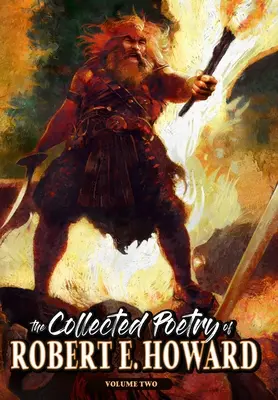 Poezja zebrana Roberta E. Howarda, tom 2 - The Collected Poetry of Robert E. Howard, Volume 2