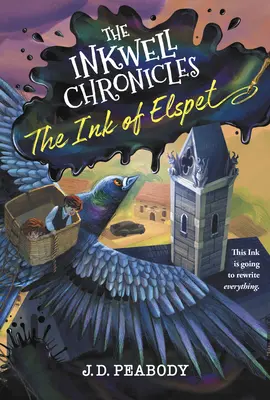 Kroniki Kałamarza: Atrament Elspet, Księga 1 - The Inkwell Chronicles: The Ink of Elspet, Book 1
