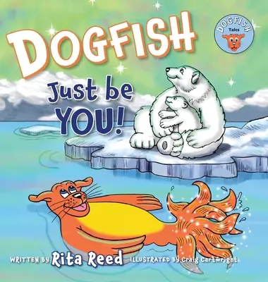 Dogfish, po prostu bądź sobą! - Dogfish, Just be YOU!