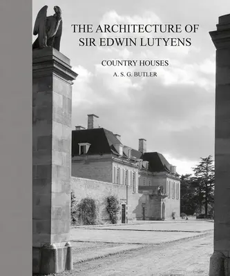 Architektura Sir Edwina Lutyensa: Domy wiejskie - The Architecture of Sir Edwin Lutyens: Country-Houses