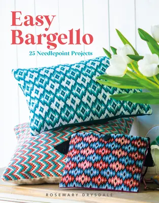 Easy Bargello: 25 projektów igłowych - Easy Bargello: 25 Needlepoint Projects