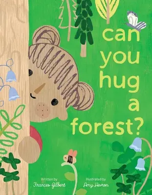 Czy można przytulić las? - Can You Hug a Forest?