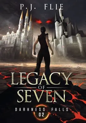 Legacy of Seven: Darkness Falls