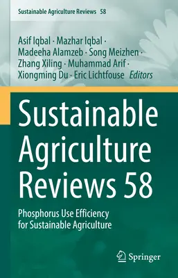 Recenzje na temat zrównoważonego rolnictwa 58: Efektywne wykorzystanie fosforu w zrównoważonym rolnictwie - Sustainable Agriculture Reviews 58: Phosphorus Use Efficiency for Sustainable Agriculture