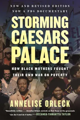 Storming Caesars Palace Revised & Updated: Jak czarnoskóre matki stoczyły własną wojnę z ubóstwem - Storming Caesars Palace Revised & Updated: How Black Mothers Fought Their Own War on Poverty