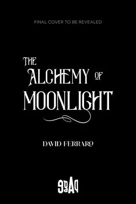Alchemia światła księżyca - The Alchemy of Moonlight