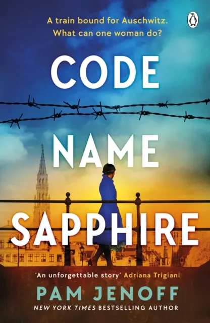 Code Name Sapphire - Niezapomniana historia kobiecego ruchu oporu podczas II wojny światowej inspirowana prawdziwymi wydarzeniami - Code Name Sapphire - The unforgettable story of female resistance in WW2 inspired by true events