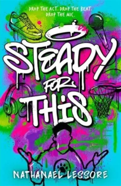 Steady For This - głośna i niezapomniana powieść dla nastolatków roku! - Steady For This - the laugh-out-loud and unforgettable teen novel of the year!