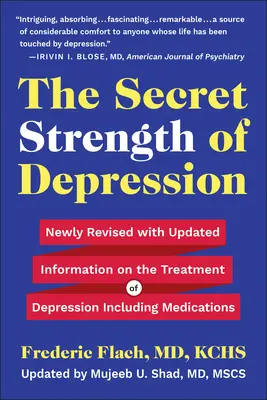 Sekretna siła depresji, wydanie piąte: Nowe wydanie z zaktualizowanymi informacjami na temat leczenia depresji, w tym leków - The Secret Strength of Depression, Fifth Edition: Newly Revised with Updated Information on the Treatment for Depression Including Medications