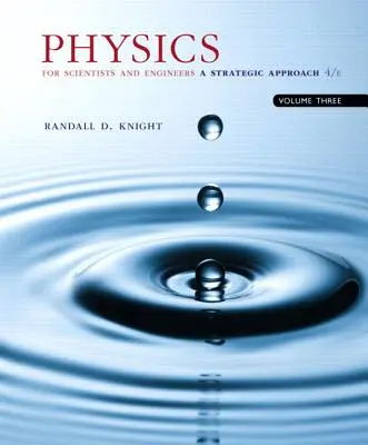 Fizyka dla naukowców i inżynierów z fizyką współczesną: Podejście strategiczne, tom 3 (rozdziały 36-42) - Physics for Scientists and Engineers with Modern Physics: A Strategic Approach, Volume 3 (Chapters 36-42)